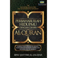 PERBAHARUILAH HIDUPMU DENGAN CAHAYA AL-QURAN